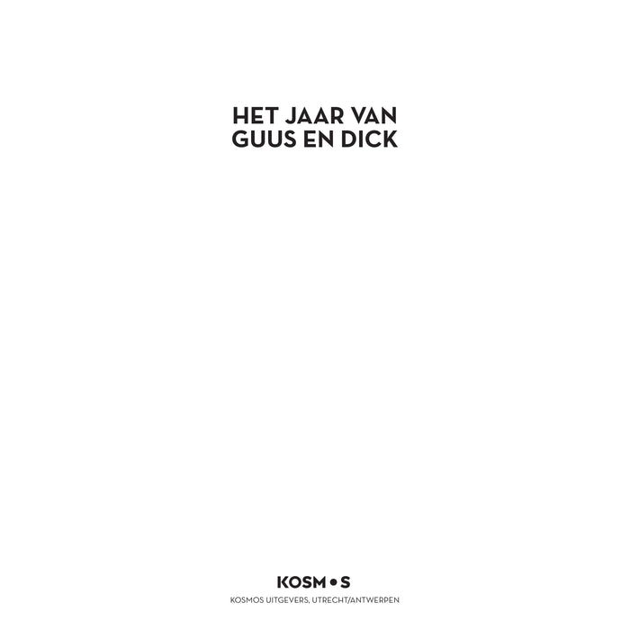 Het jaar van Guus en Dick - Guus Meeuwis & Dick Middelweerd