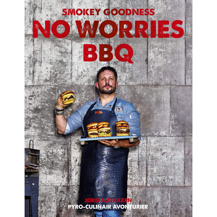Smokey Goodness No Worries BBQ - Jord Althuizen