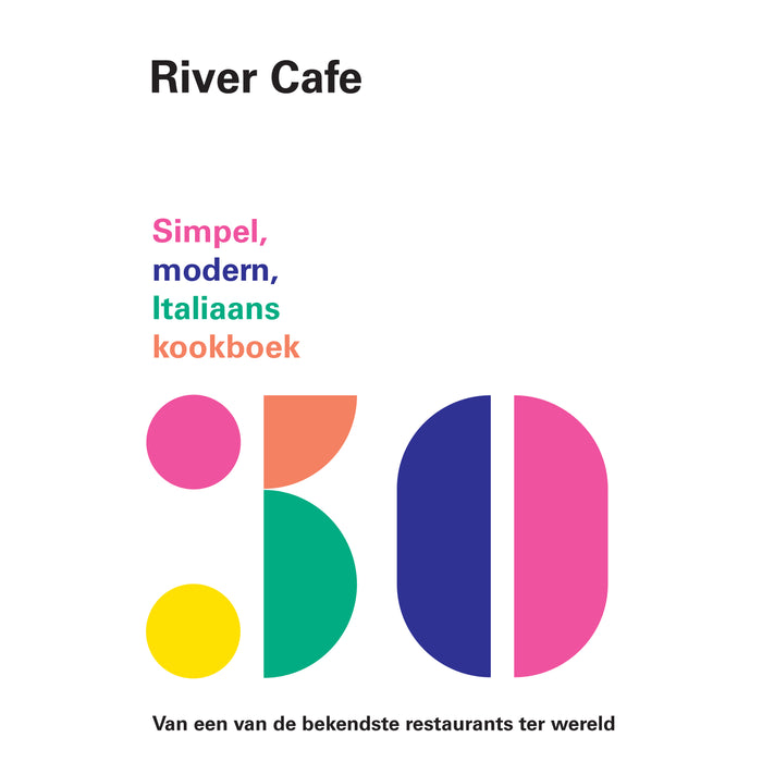 River Cafe 30 - Ruth Rogers