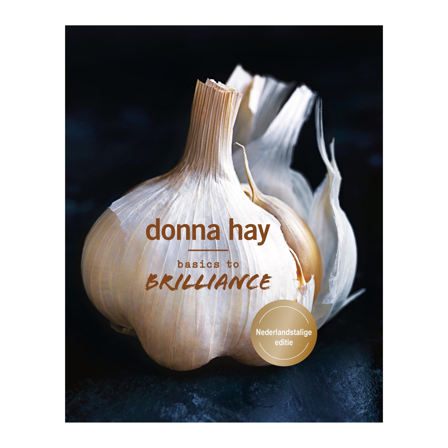 Basics to Brilliance - Donna Hay