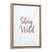 Kave Home Uriana Irini Poster Stay Wild 29,7 x 42 cm