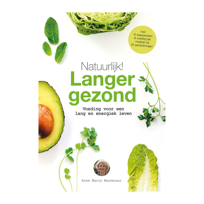 Anne Marie Reuzenaar - Natuurlijk! Langer gezond