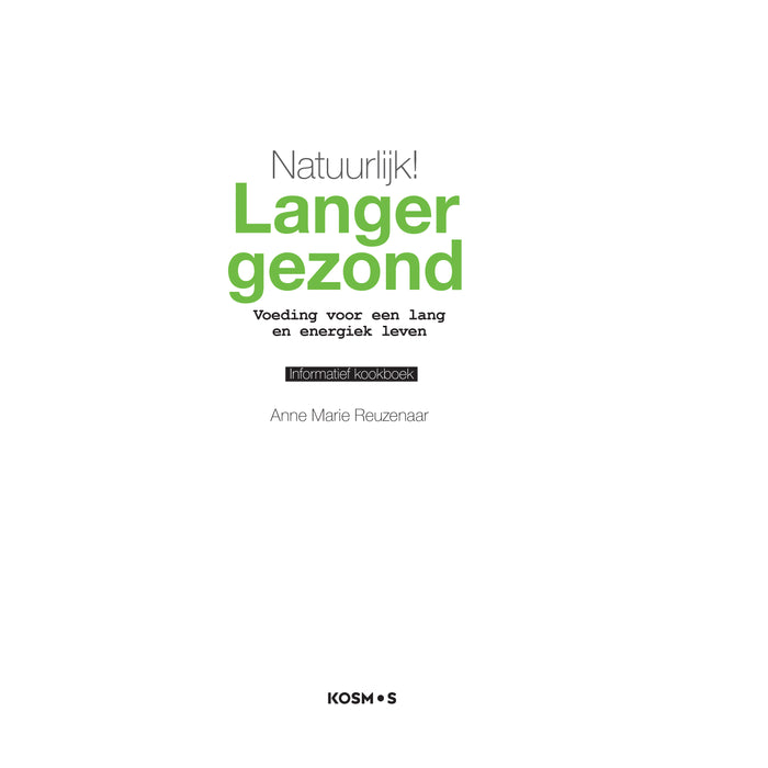 Anne Marie Reuzenaar - Natuurlijk! Langer gezond