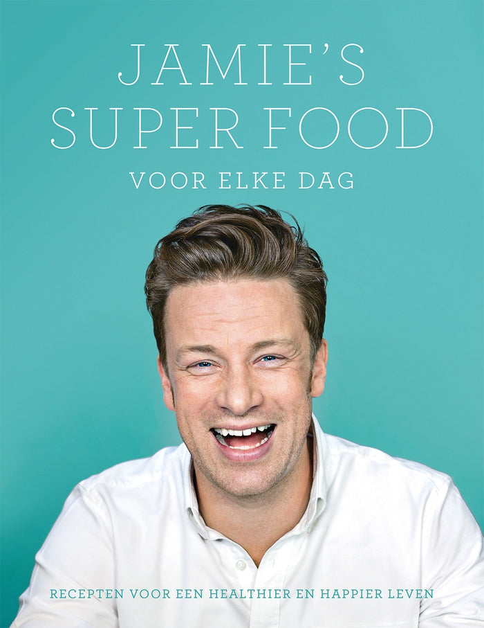 Jamie's Super Food voor elke dag - Jamie Oliver