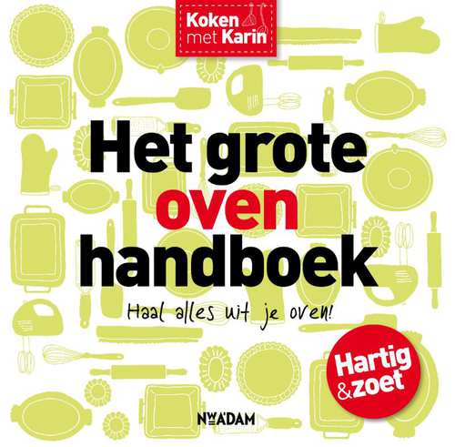 Bowls and Dishes - Koken met Karin - Het grote oven handboek